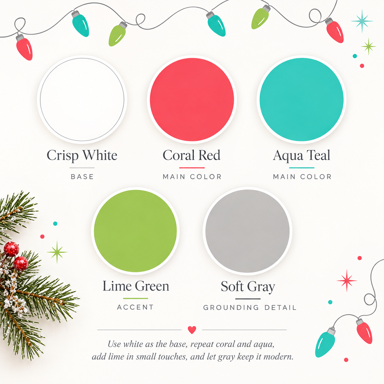 Modern Merry and Bright Christmas color palette showing crisp white as the base, coral red and aqua teal as main colors, lime green as an accent, and soft gray as a grounding detail.