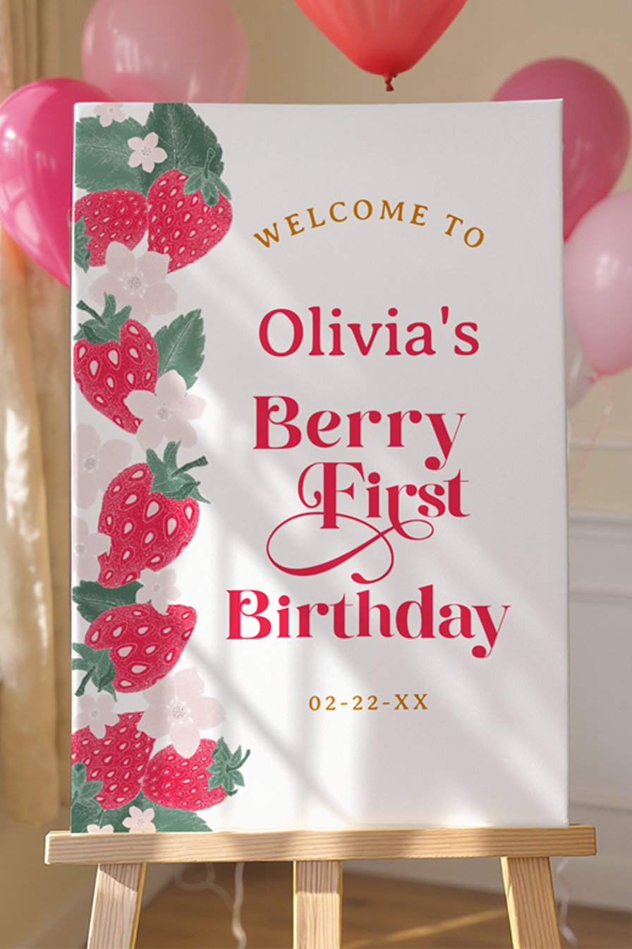 Berry First Birthday welcome sign with strawberry border and personalized name for a first birthday party entrance.