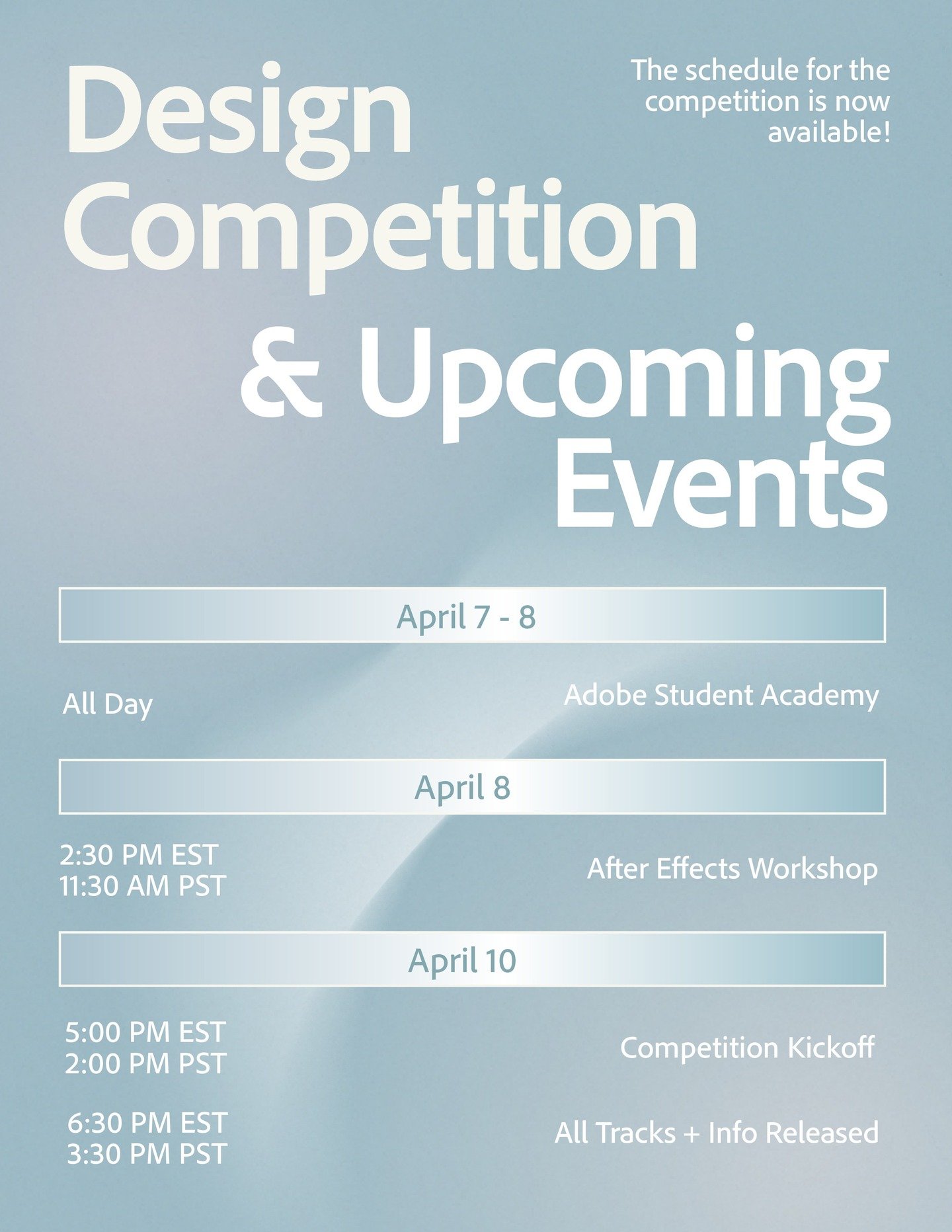 The Design Competition for Spring 2026 is 𝗟𝗜𝗩𝗘! Mark your calendars 👀 📅

Before it kicks off, we are opening up Adobe Student Academy on April 7&ndash;8. It is not mandatory to participate for the competition, but this is a free hands on worksh