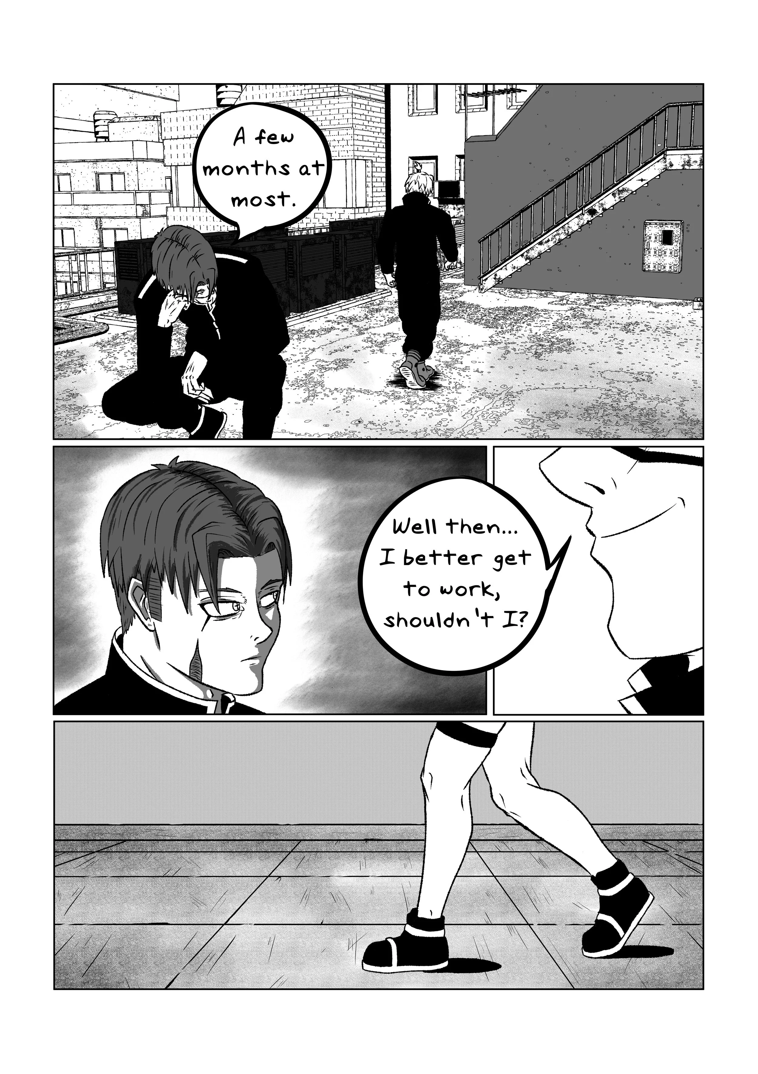 A black-and-white manga scene with two characters having a conversation outdoors. The first character, who appears to be sitting and is distressed, says "A few months at most." The second character, with a calm expression, says "Well then... I better