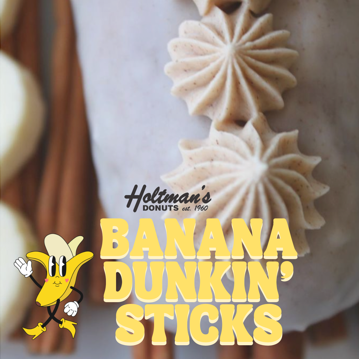 Banana Dunkin' Sticks, Holtman's Donuts