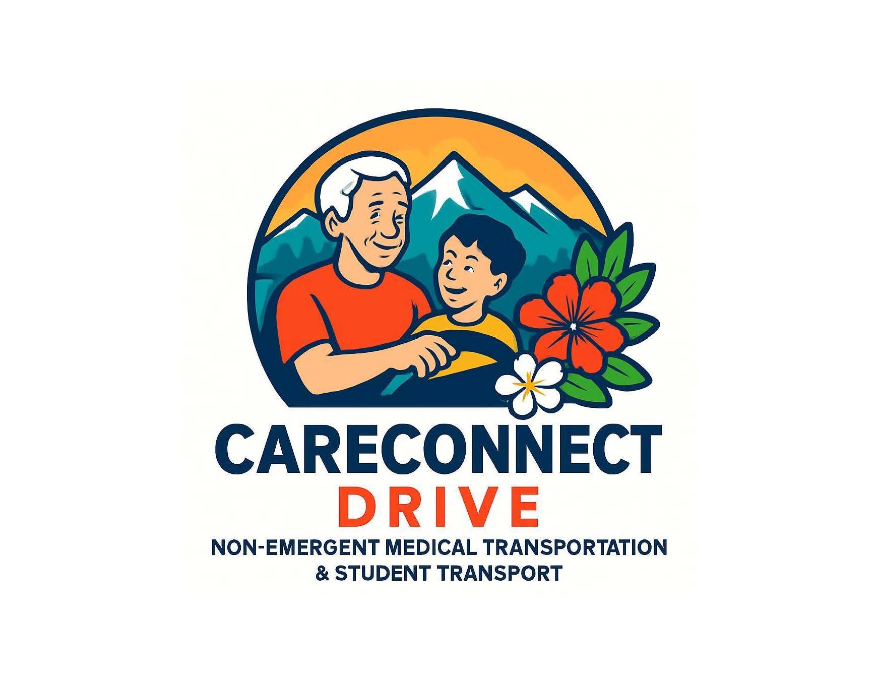 Logo for CareConnect Drive featuring an illustration of an elderly man and a young boy smiling, set against a mountain background, with hibiscus and frangipani flowers, and text indicating non-emergency medical transportation and student transport services.