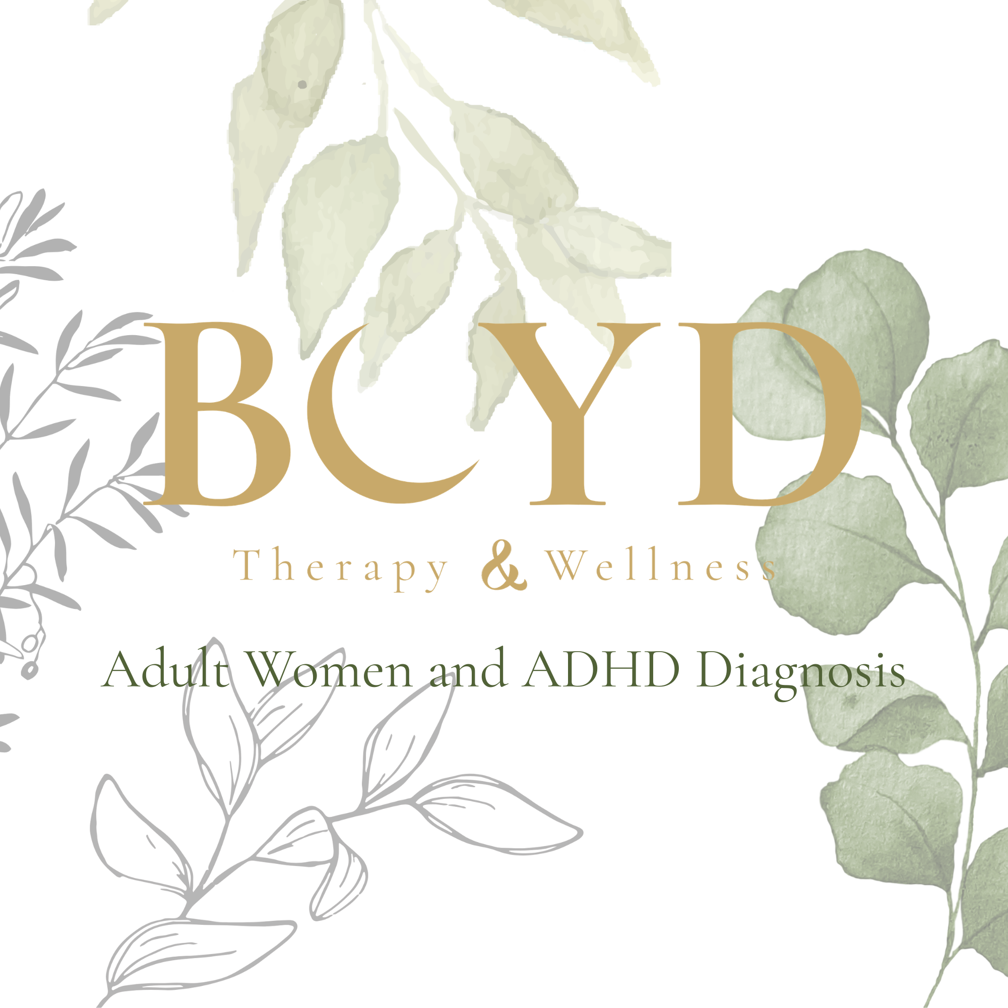 Adult Women and ADHD Diagnosis