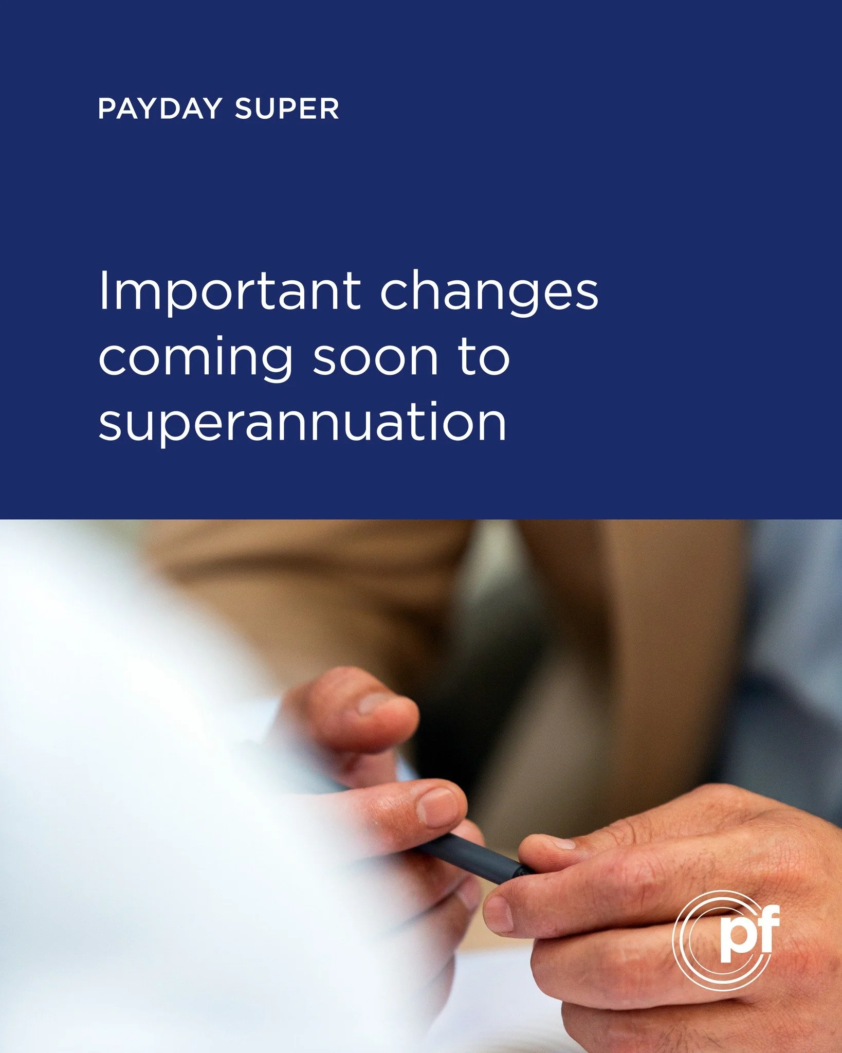 Important changes to superannuation payments take effect on 1 July. Here's what you need to know.