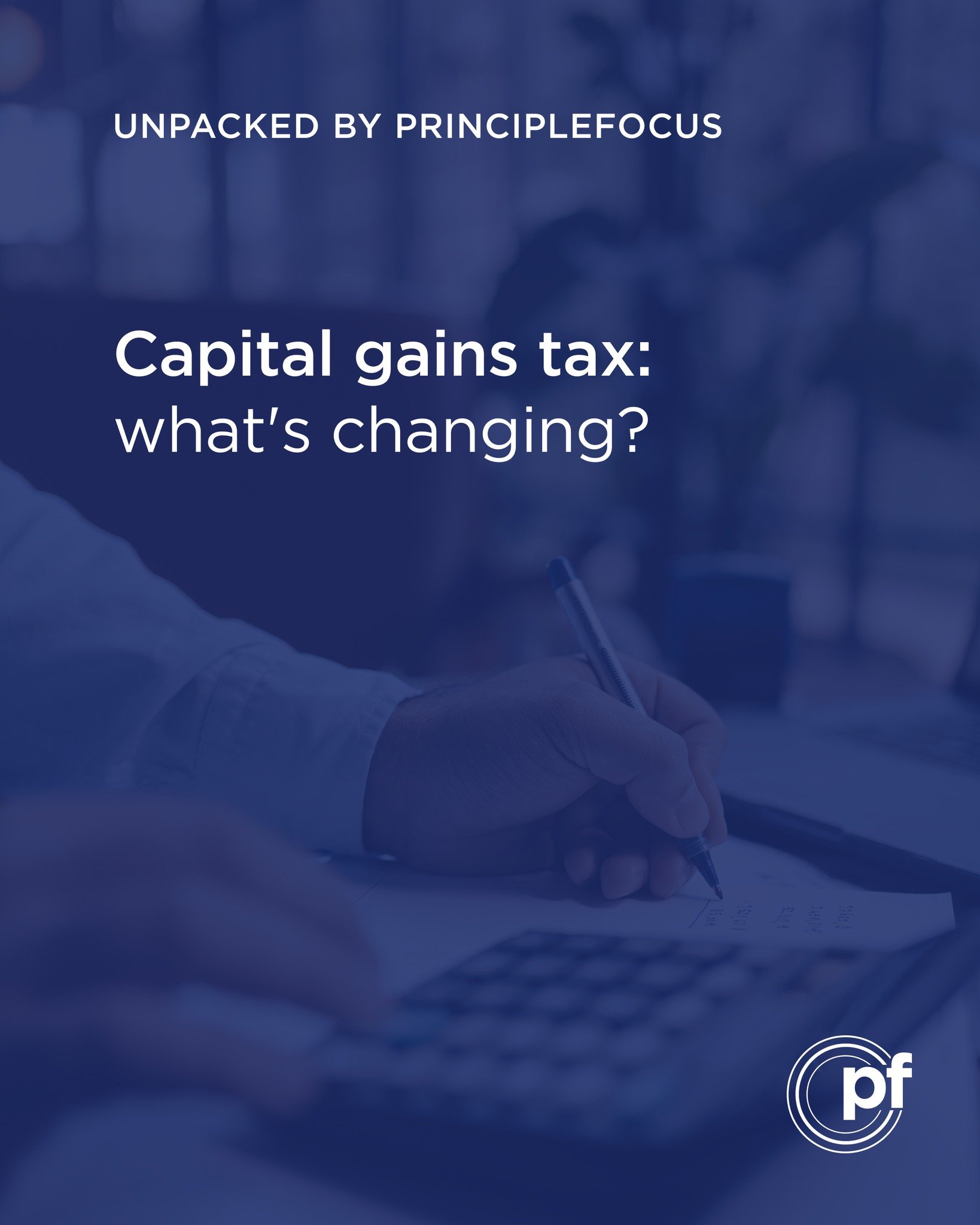 Changes to CGT are coming - here&rsquo;s what you need to know.

To find out more, click the link in bio to view PrincipleFocus&rsquo; full federal budget analysis.