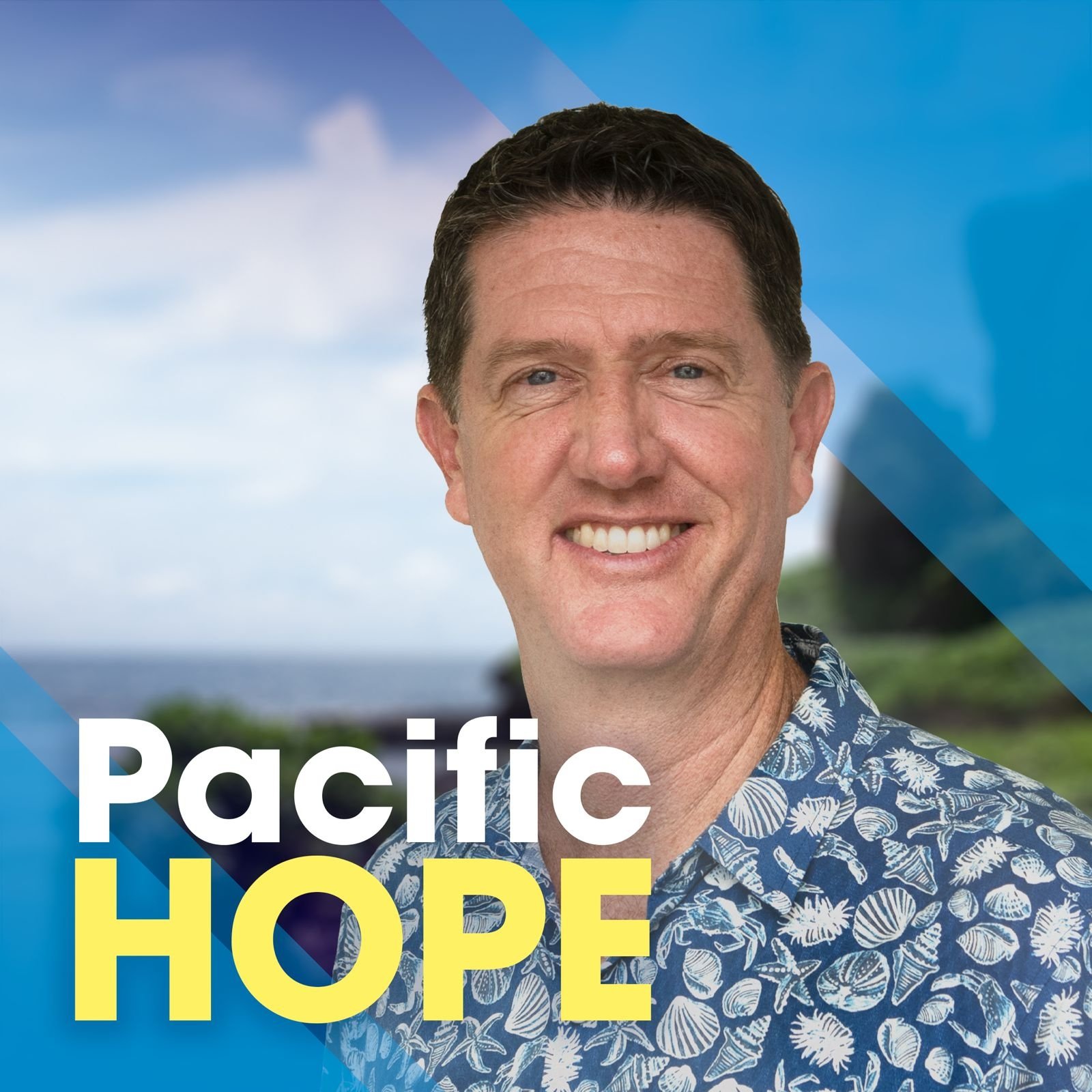 A man smiling outdoors in front of a scenic background with ocean and sky, wearing a patterned shirt, with the text 'Pacific HOPE' on the image.