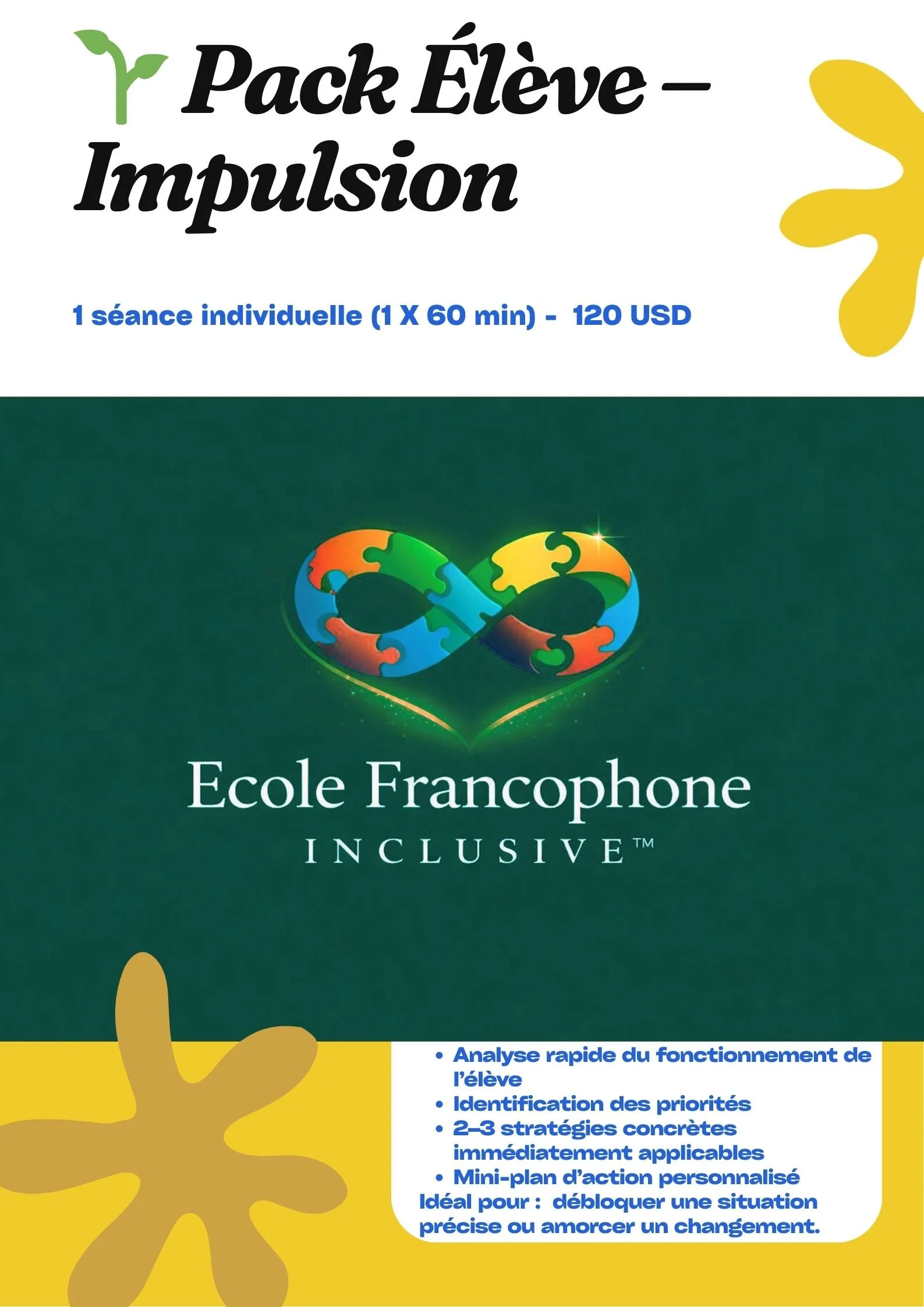Pack Élève – Impulsion - 1 seance - 60 minutes - 120 USD