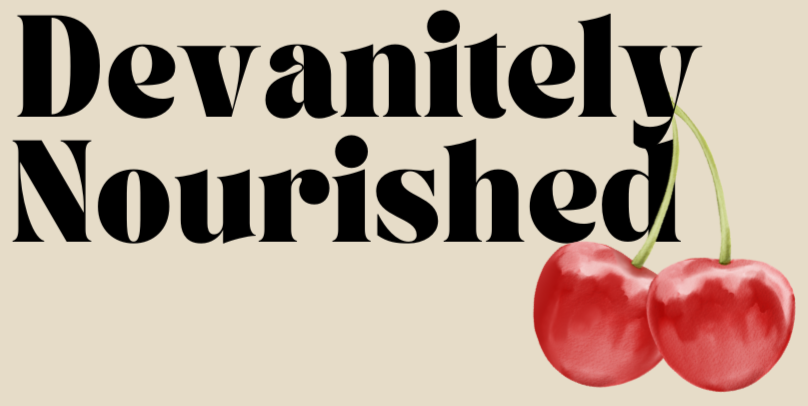 Devanitely Nourished