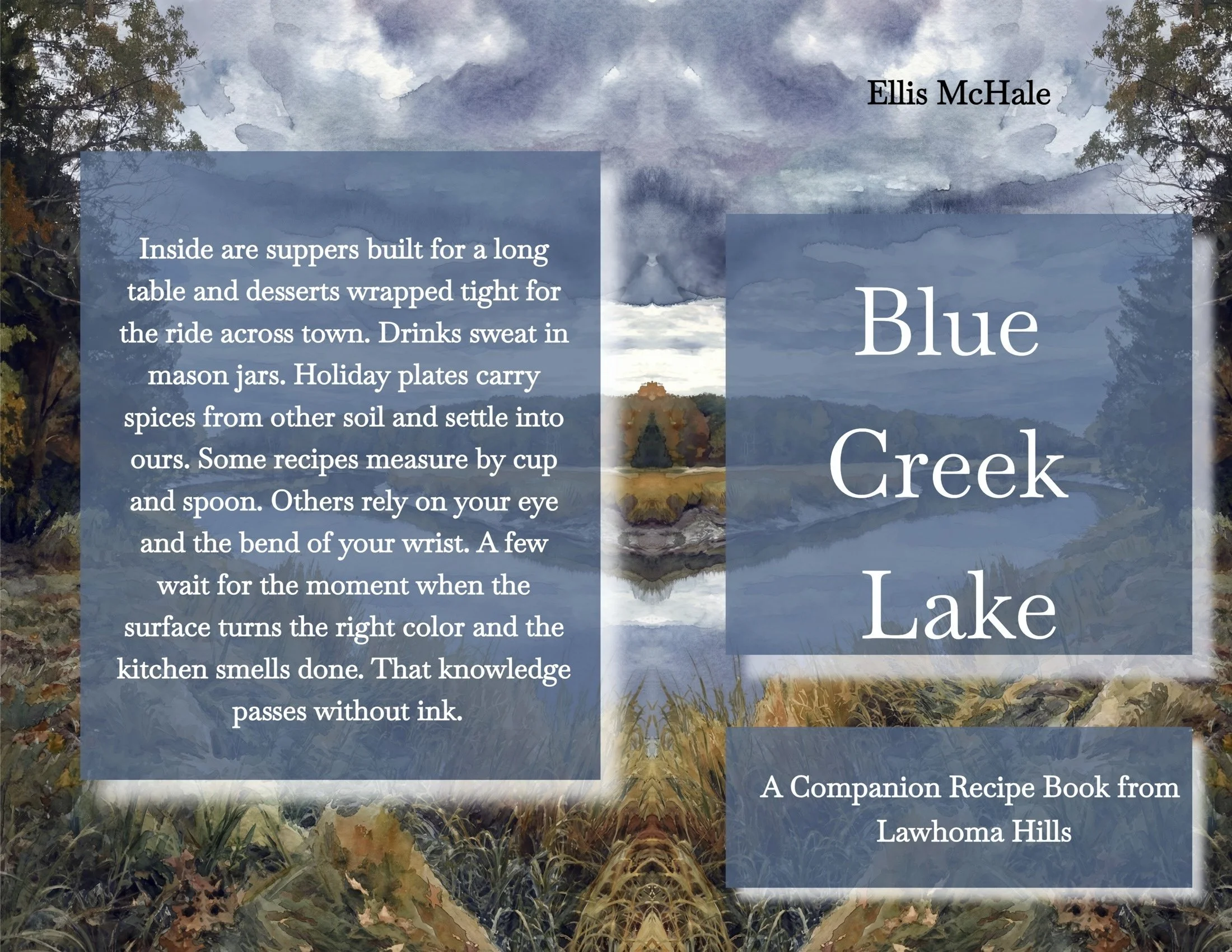 Book cover titled "Blue Creek Lake" by Ellis McHale, featuring a scenic landscape with a creek and trees in the background, and text describing the book's contents about cooking and recipes.