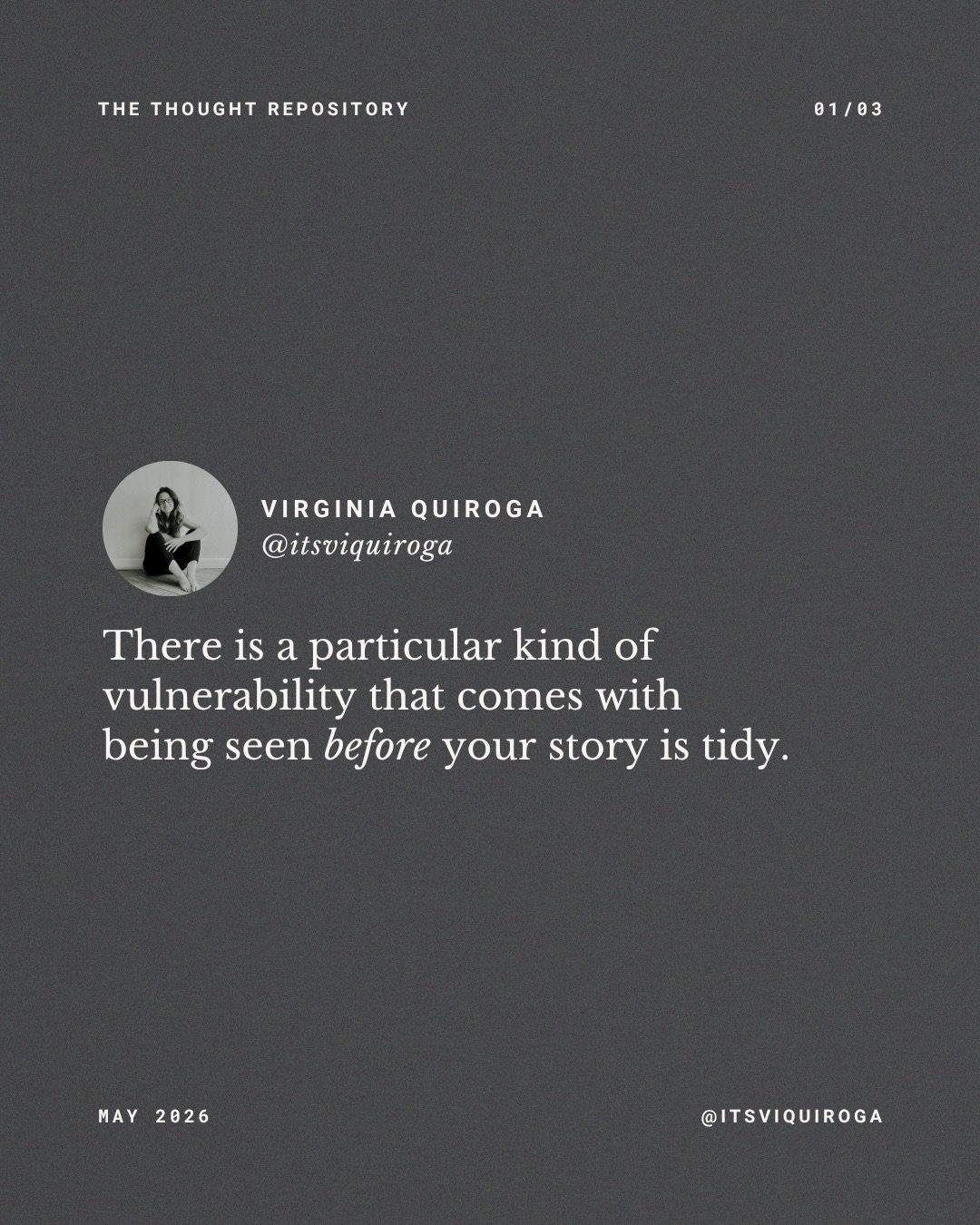 FROM THE THOUGHT REPOSITORY:
I&rsquo;ve been thinking about how tempting it can be to wait until the story feels tidy enough before letting ourselves be seen.

But sometimes what we call clarity is really just the identity we&rsquo;re hoping will mak