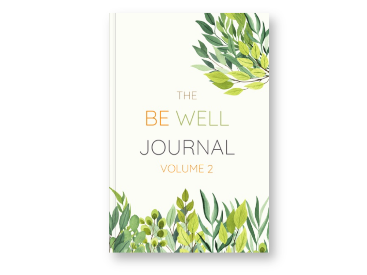 The Be Well Journal, Volume 2 eBook