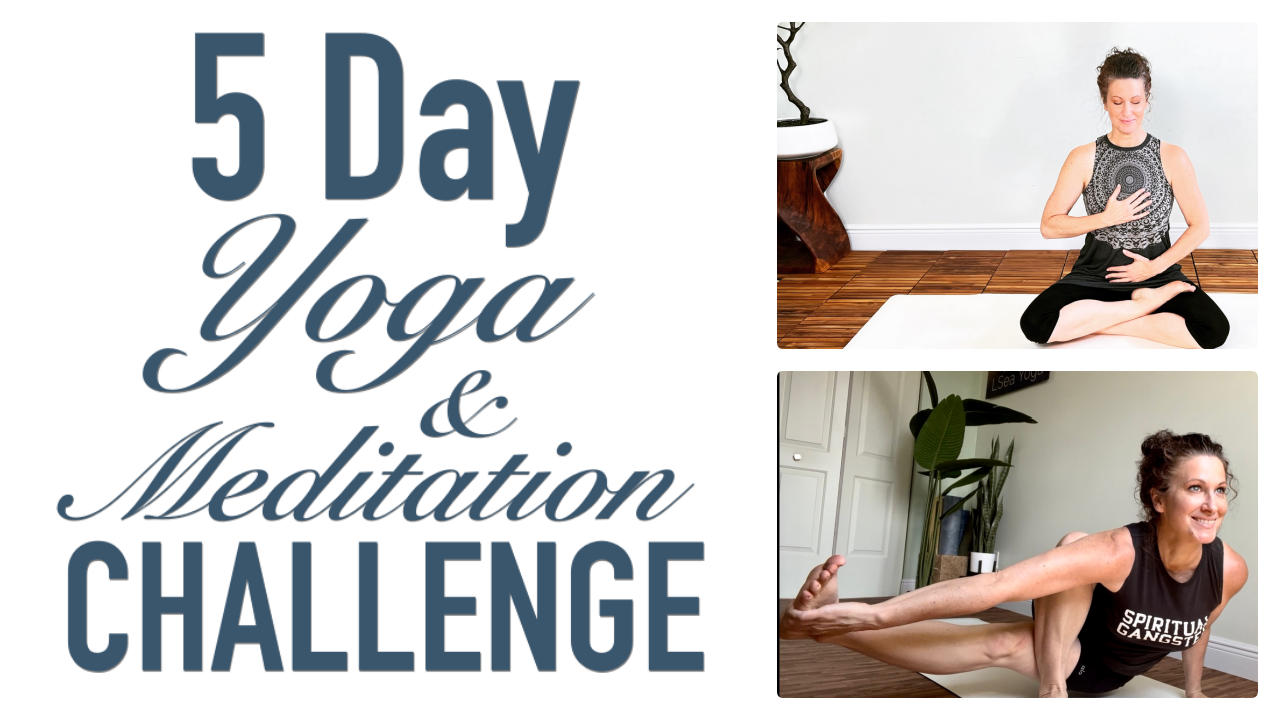 5 Day Yoga & Meditation Challenge
