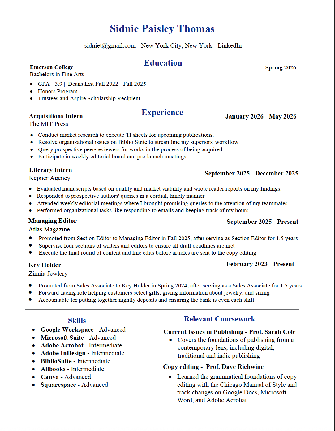 A resume for Sidnie Paisley Thomas including contact info, education, experience, skills, and relevant coursework, with sections for education at Emerson College, internships, managing editor, key holder, skills, and coursework.