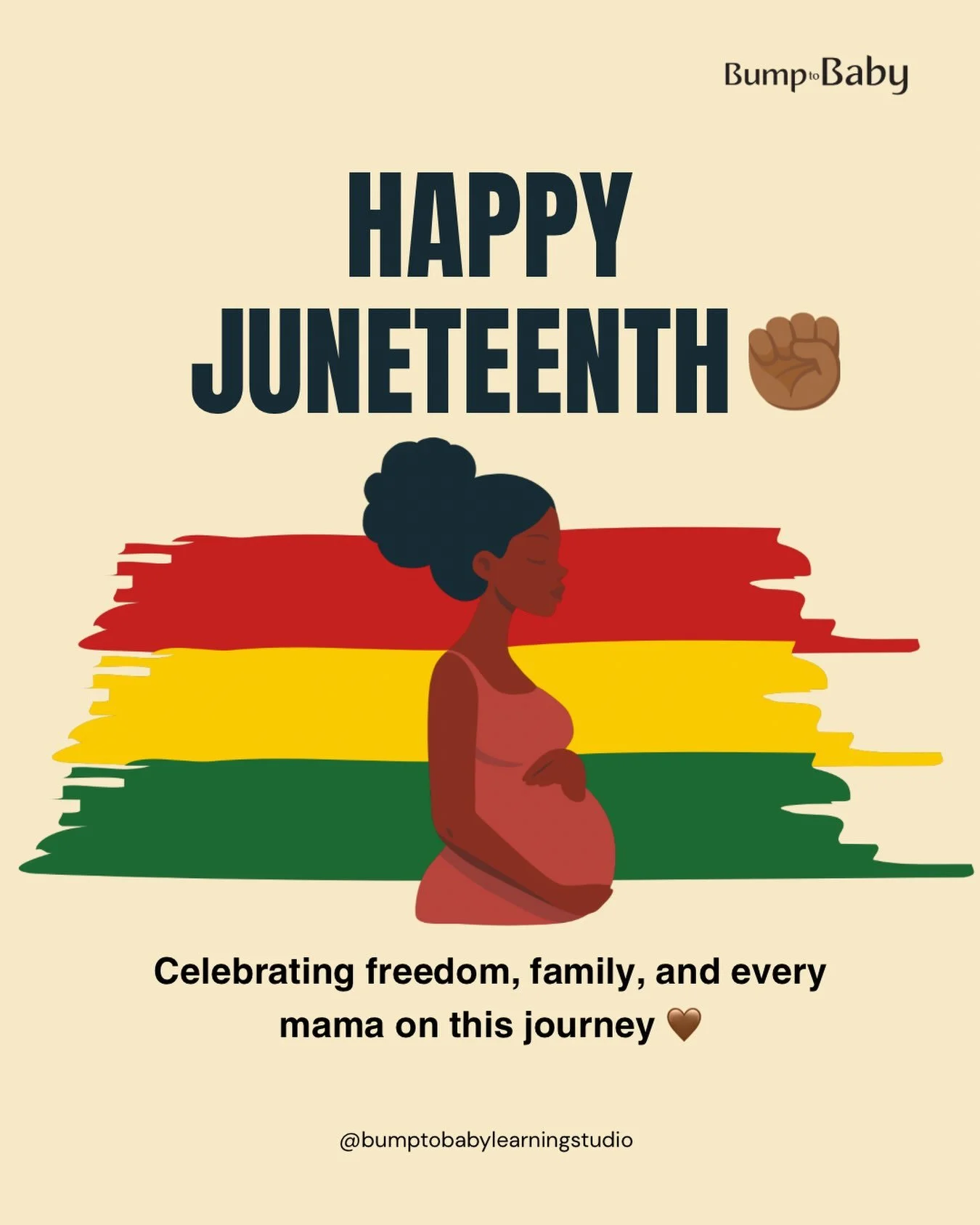 Happy Juneteenth! 🎉✊🏾

Today we celebrate freedom, joy, and the incredible resilience of Black families &mdash; and that includes Black mamas.🤎

At Bump to Baby Learning Studio, we believe every mother deserves to walk into her birth experience fe