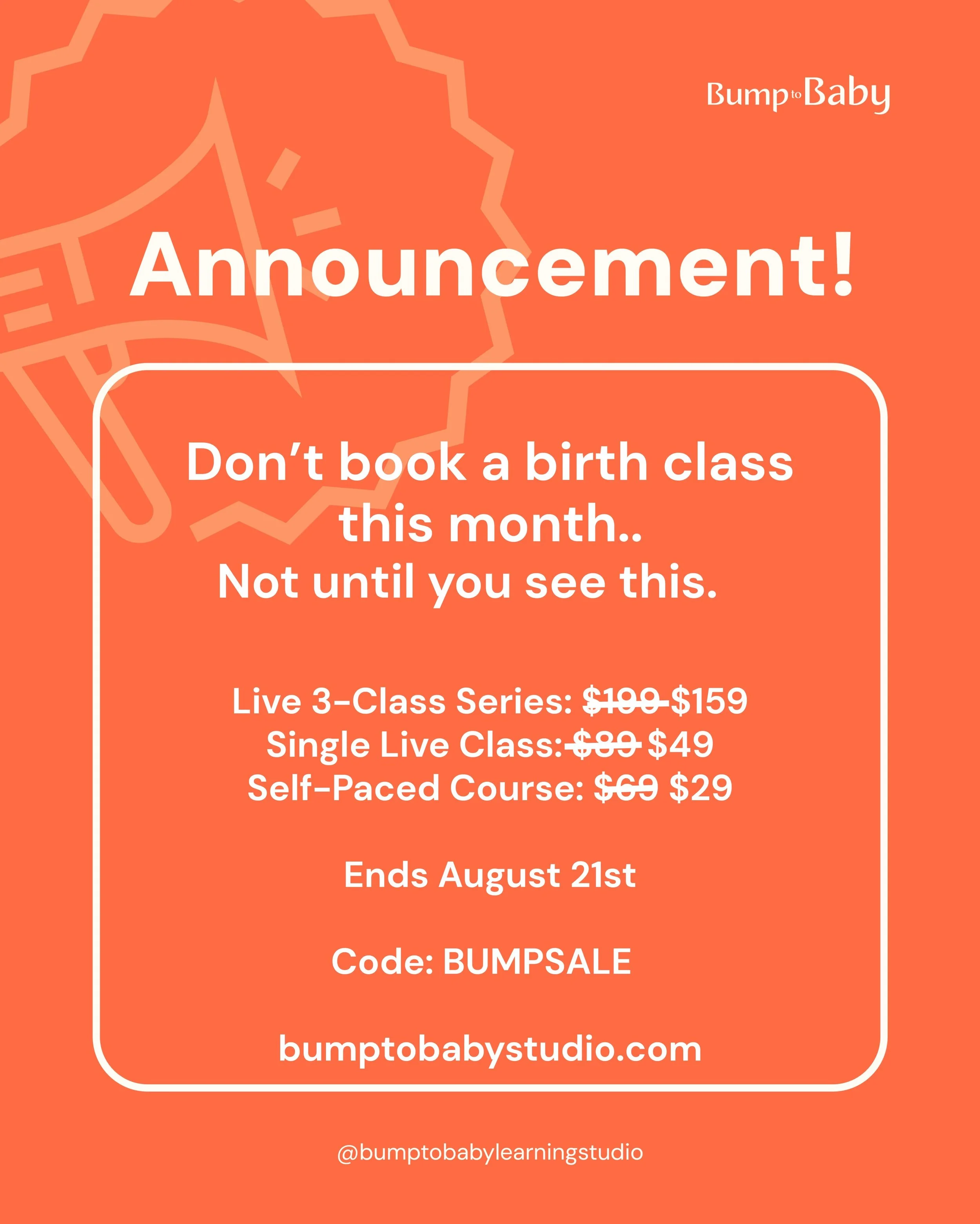 Supporting 600+ births taught me one thing: preparation changes everything. Attend my class and leave feeling informed, supported, and confident. My lowest prices of the year end August 21. Good for any class through October. Code: BUMPSALE at bumpto