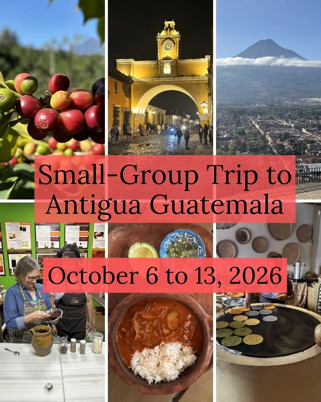 Let us take you on a fall getaway this October! It's one of our five upcoming group trips we are leading to our favorite place in the world: Antigua Guatemala.

Spend 8 days and 7 nights in this beautiful colonial city, a UNESCO World Heritage site, 