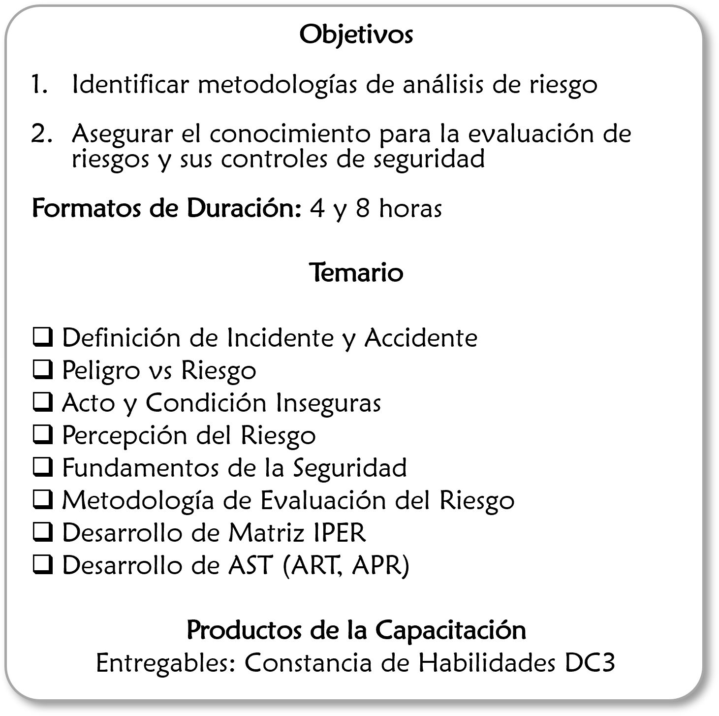 Planilla con objetivos de capacitación en análisis de riesgo, evaluación de riesgos, percepción y fundamentos de seguridad, metodología y desarrollo de matrices y evaluaciones de riesgos, y entrega de constancia de habilidades.