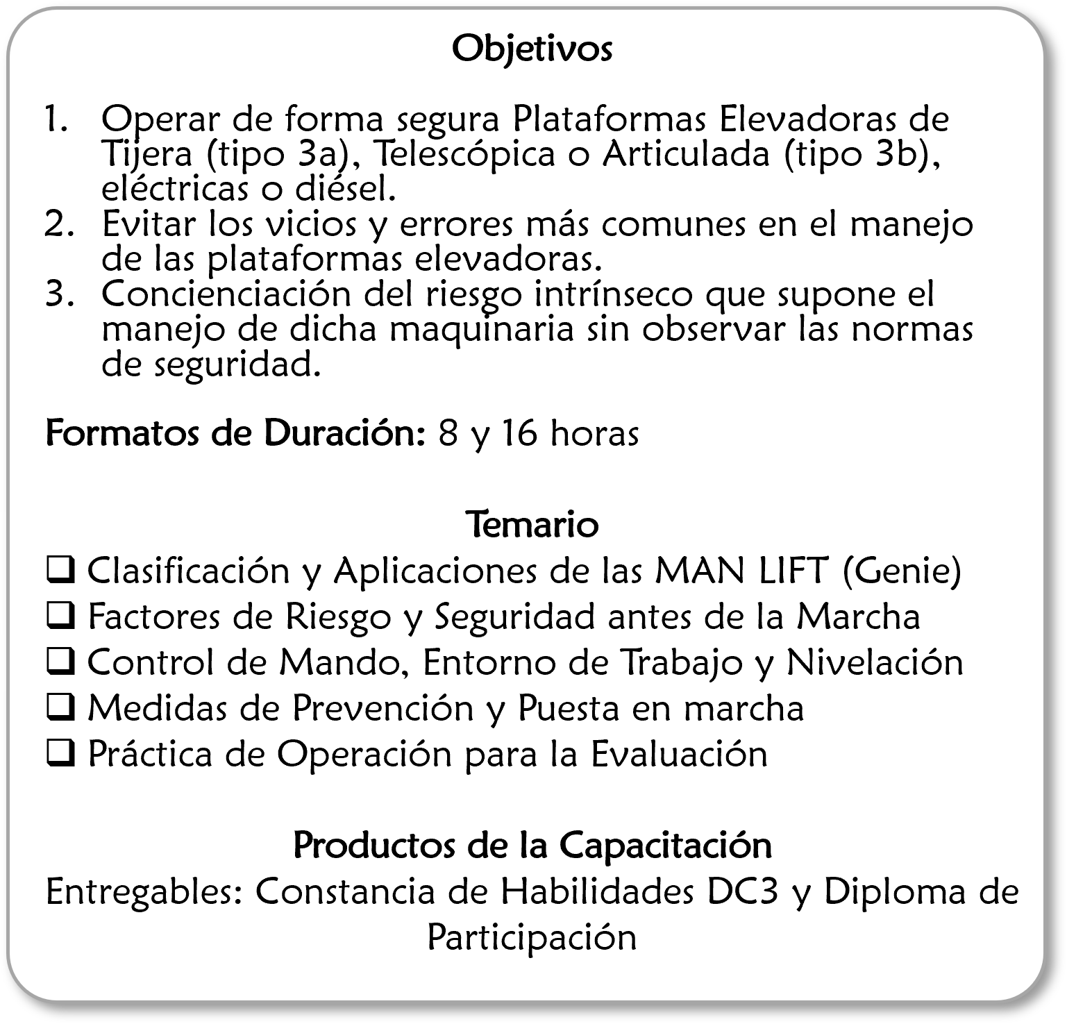 Lista de objetivos, temario y productos de capacitación en un documento. Incluye instrucciones sobre operación segura de plataformas elevadoras, análisis de riesgos, control de entorno, medidas preventivas, evaluación y certificados de habilidades.