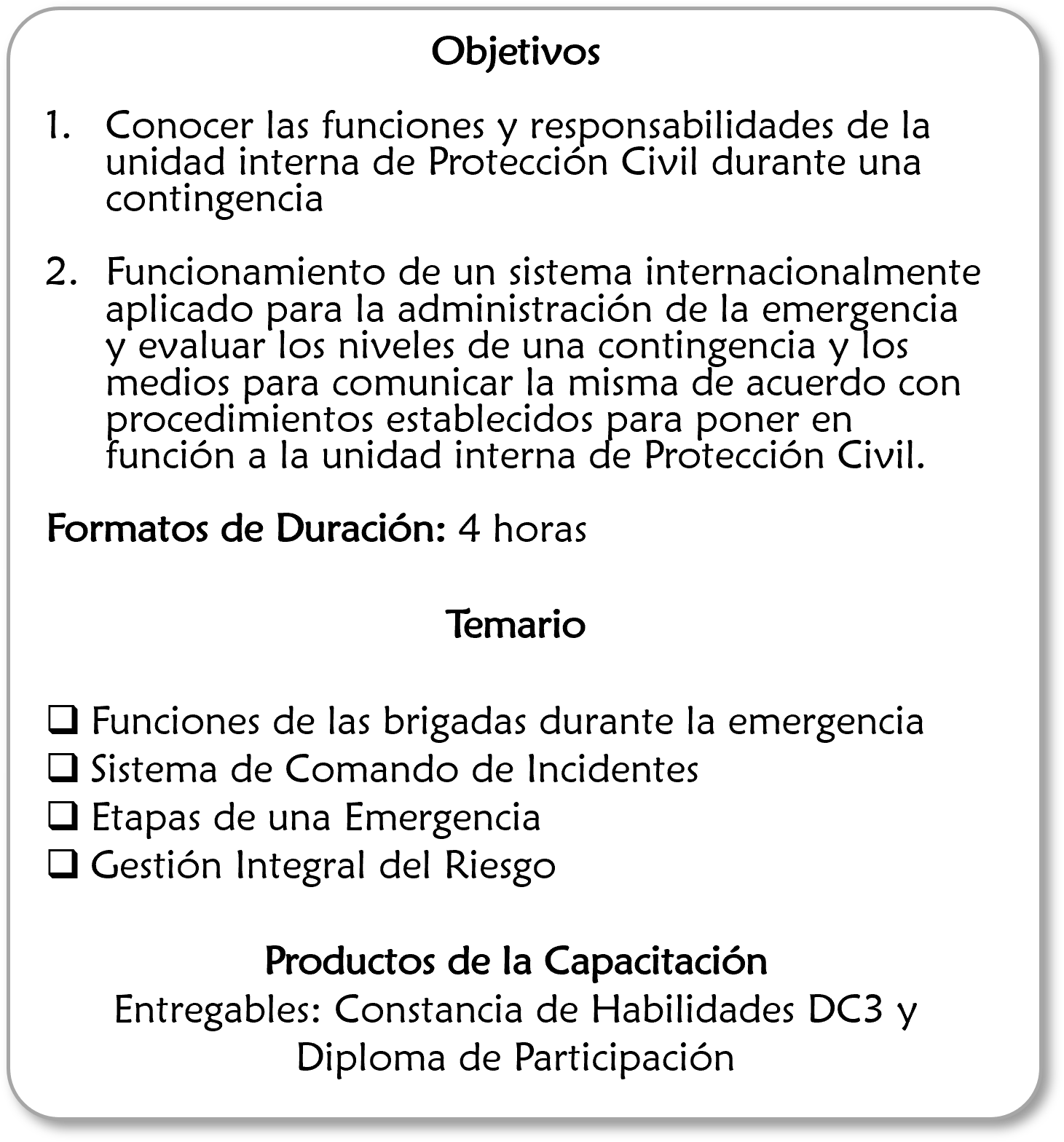 Texto que describe objetivos, temario y productos de capacitación en protección civil y emergencias.
