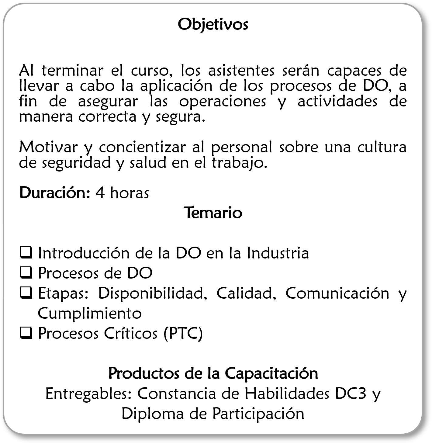 Texto en una hoja titulado 'Objetivos', con objetivos, duración, temario y productos de capacitación en relación a procesos de calidad y seguridad laboral.