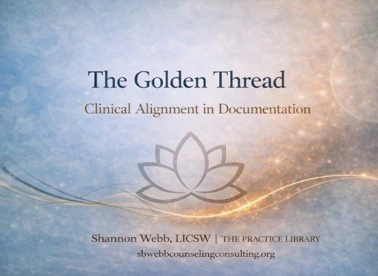 The Golden Thread in Mental Health Documentation: How to Connect Assessment, Diagnosis, and Treatment for Audit-Proof Clinical Care