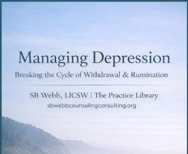 Managing Depression: Clinical Strategies for Breaking the Cycle of Withdrawal and Rumination