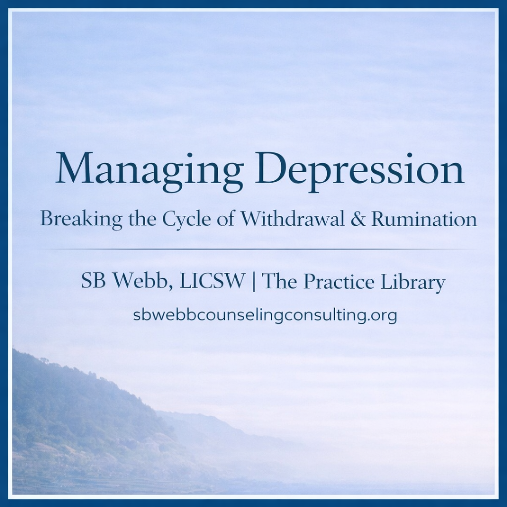 Managing Depression: Clinical Strategies for Breaking the Cycle of Withdrawal and Rumination