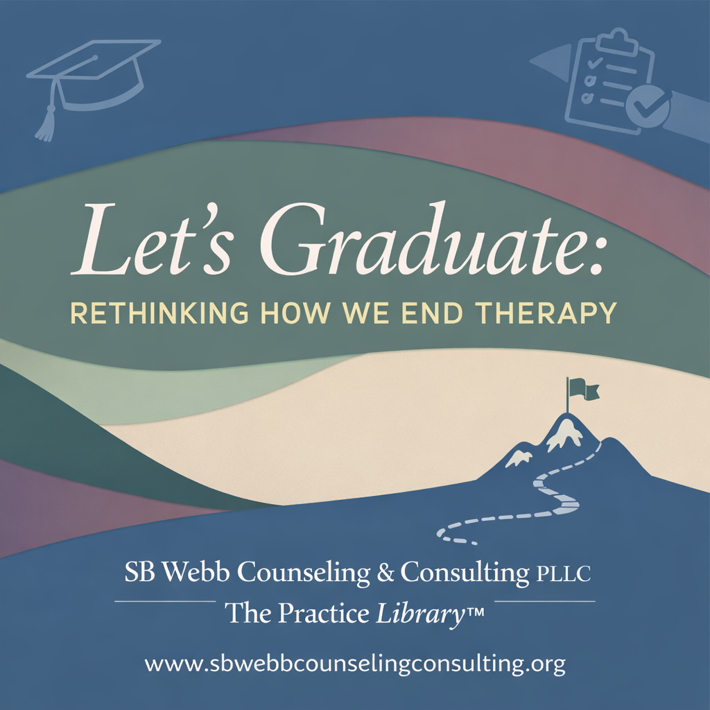 Let’s Graduate: Rethinking How We End Therapy