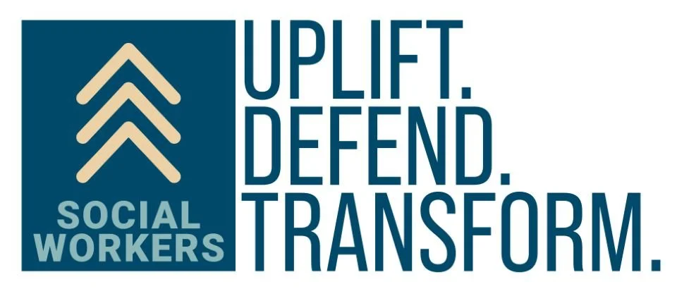 Logo of Social Workers with three upward pointing arrows and the words 'Uplift. Defend. Transform.'