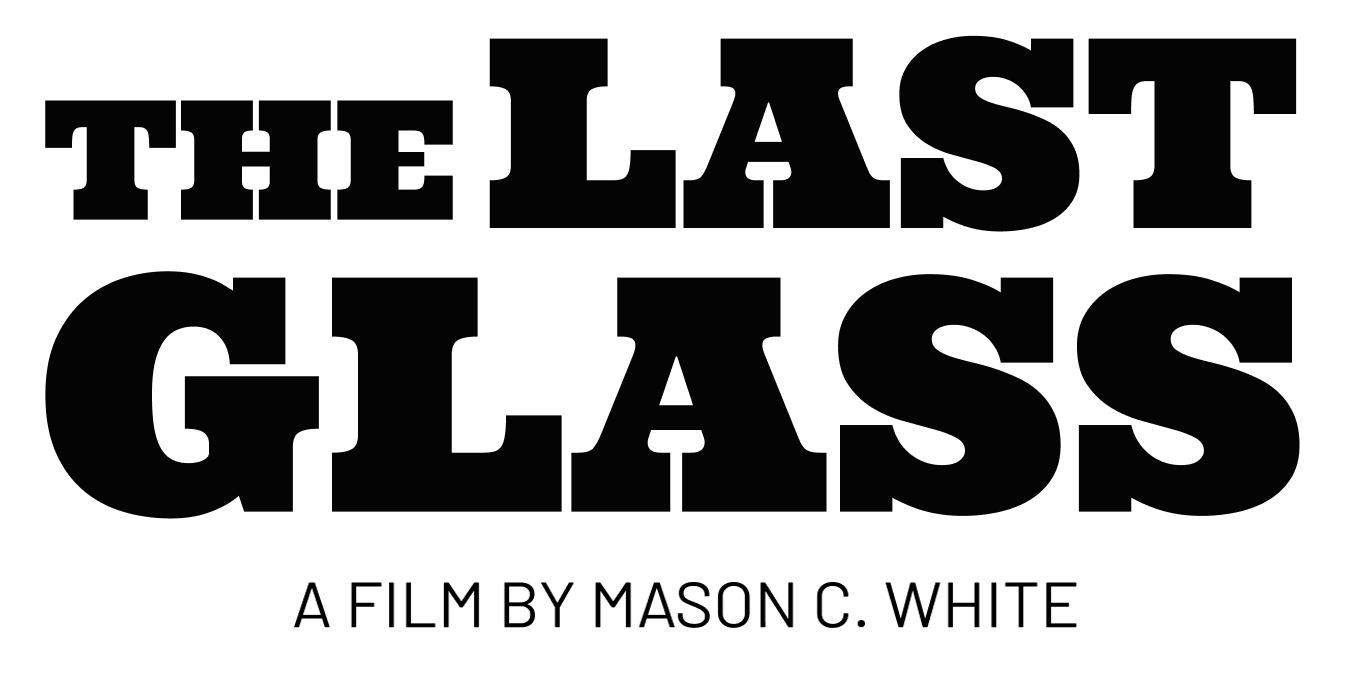 THE LAST GLASS