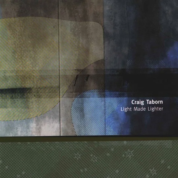 Cover of a book titled 'Light Made Lighter' by Craig Taborn, with abstract geometric artwork in muted colors.