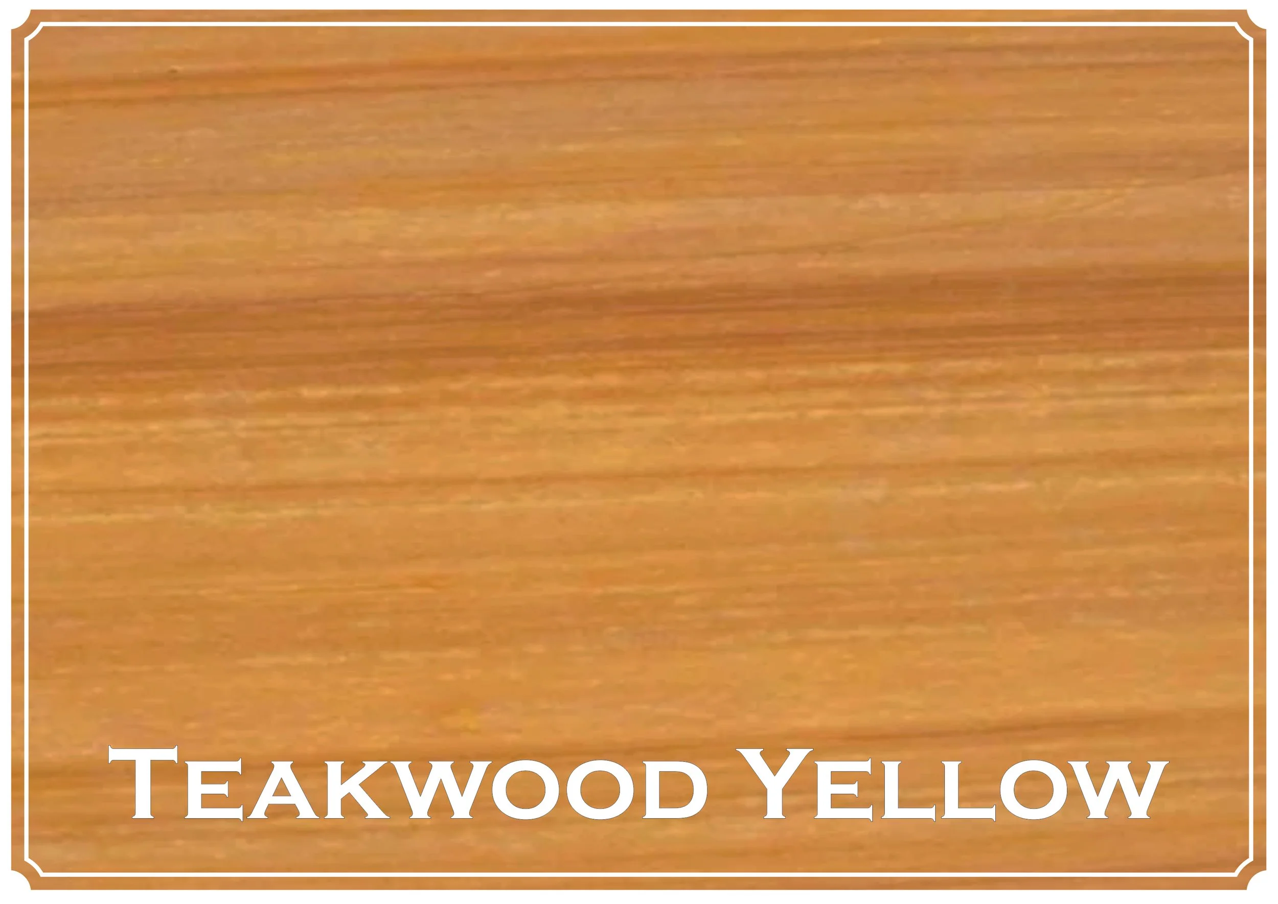 Teakwood Yellow.jpg
