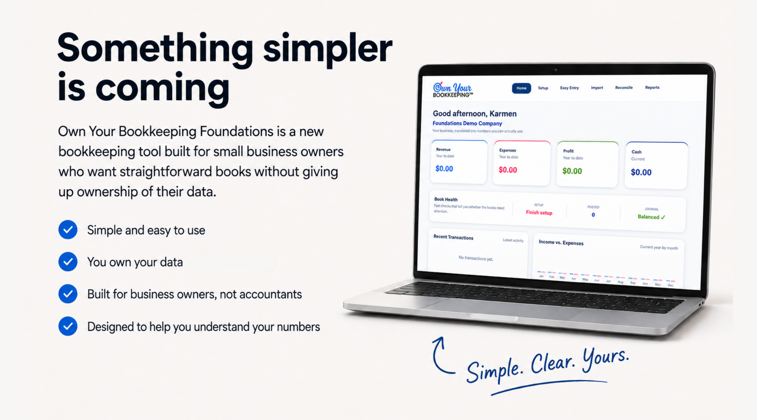 Own Your Bookkeeping Foundations dashboard showing simple bookkeeping software built for small business owners.
