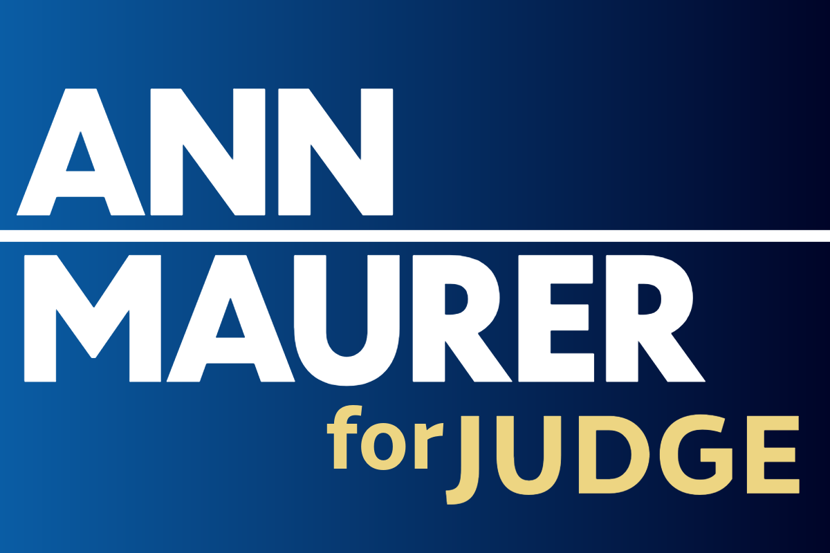 Ann Maurer for Judge