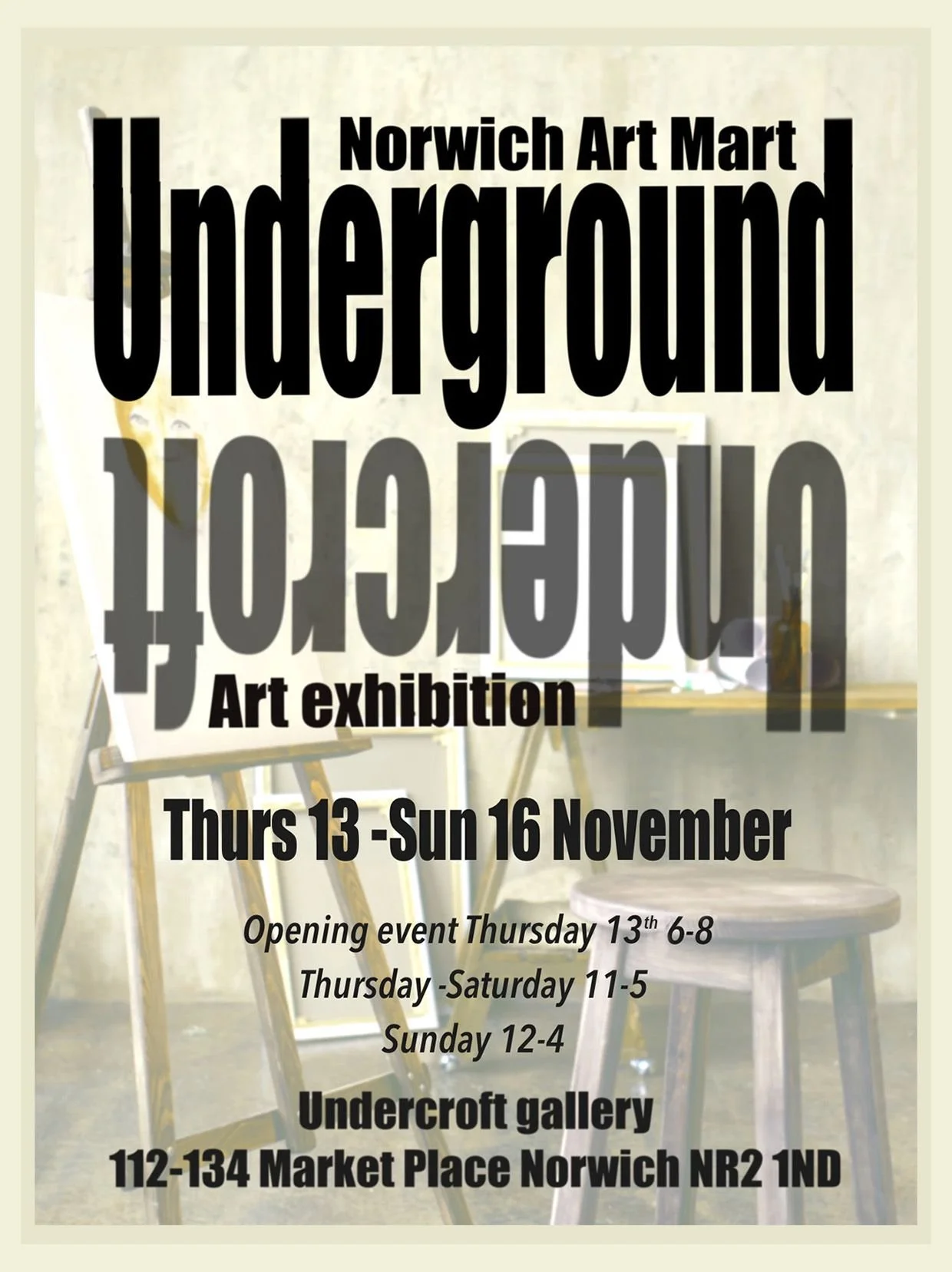 Underground Undercroft @ Norwich Art Mart
