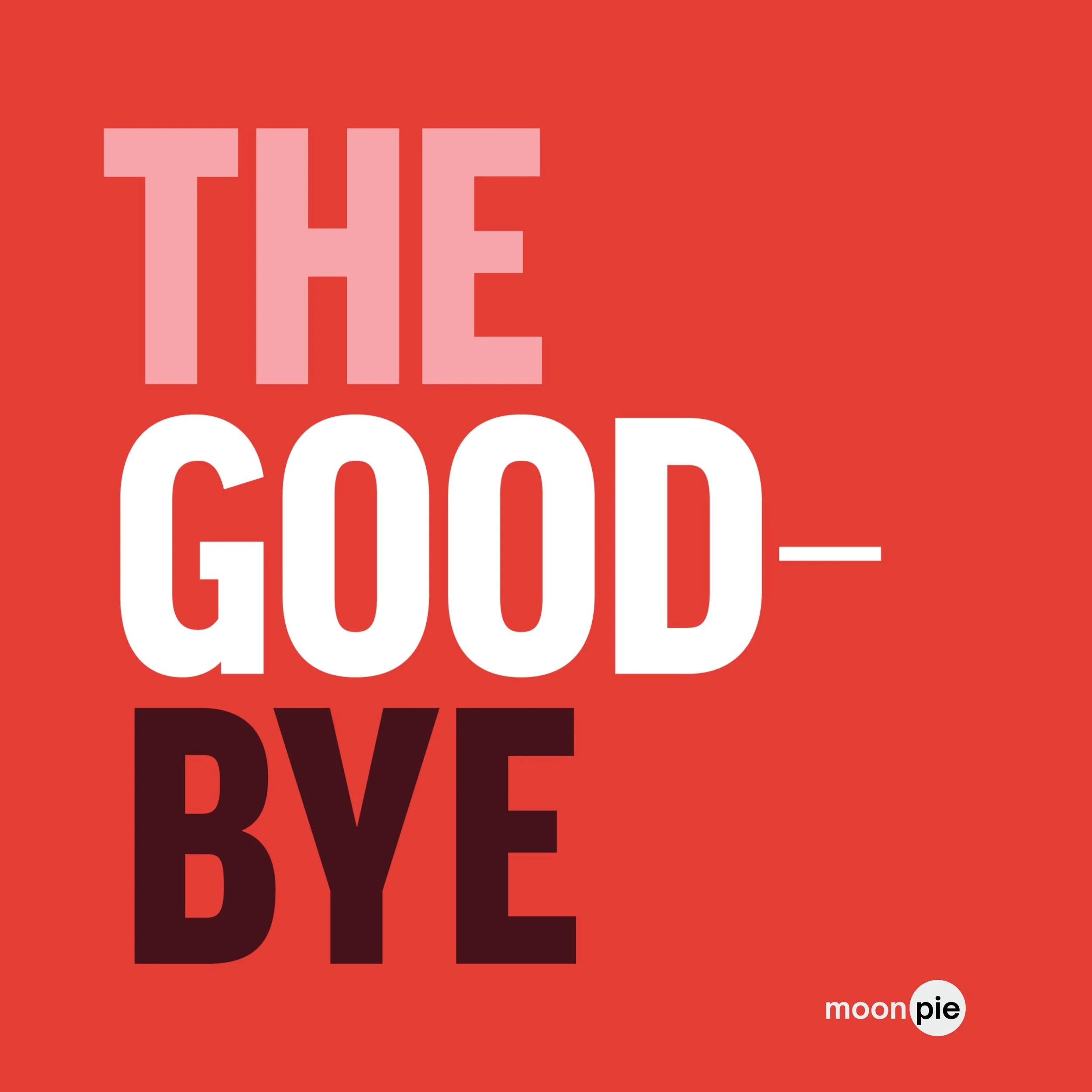 The Good-Bye Returns July 14: Stories of Grief, Loss, and Meaning