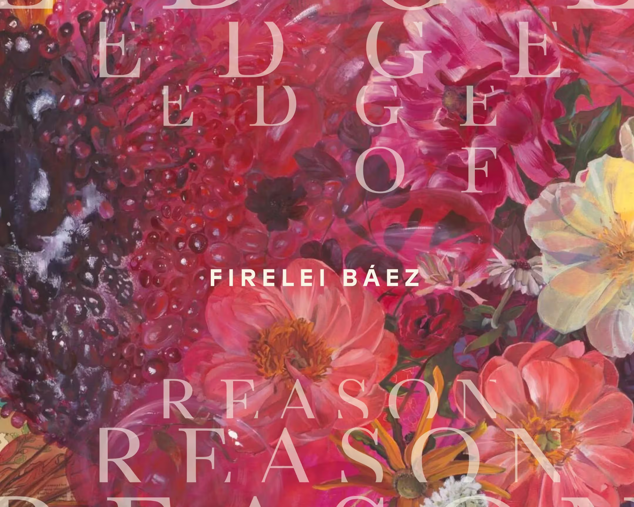 Season 3 of the Atlantic podcast 'Edge of Reason' for the episode with Firelei Báez featuring a colorful floral painting with large pink, orange, and yellow flowers and clusters of berries.