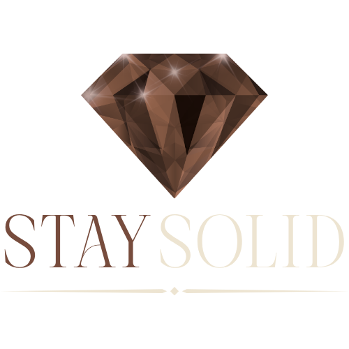 STAY SOLID