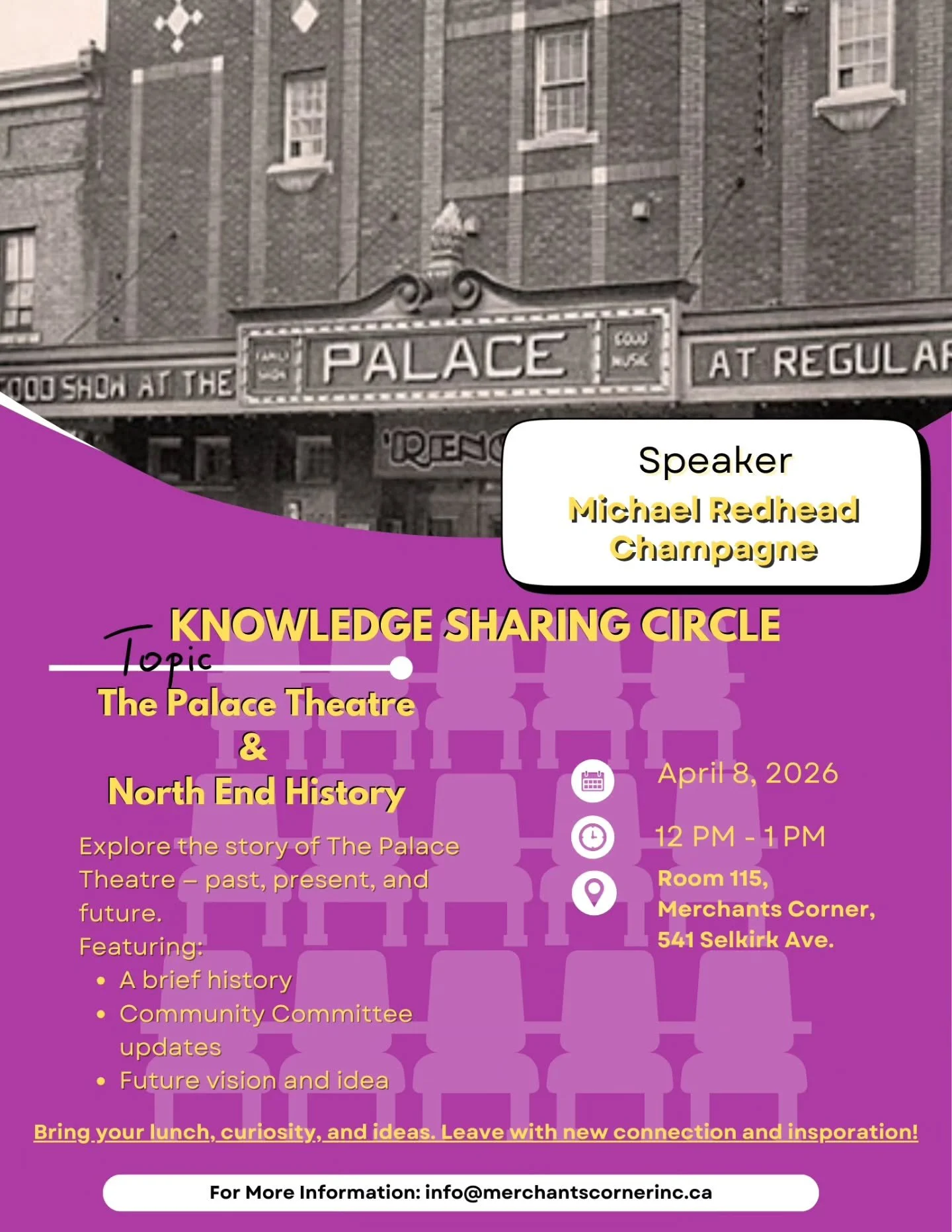 Join us for a lunchtime knowledge sharing session with North End History's Community Curator Michael Redhead Champagne.

Date: April 8, 2026 Time: 12-1 PM
Location: Room 115, Merchants Corner Inc

We'll explore:
- A brief history of @thepalacewpg
- T