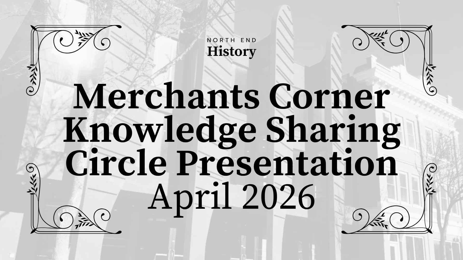 Merchants Corner Knowledge Sharing Circle Presentation April 2026