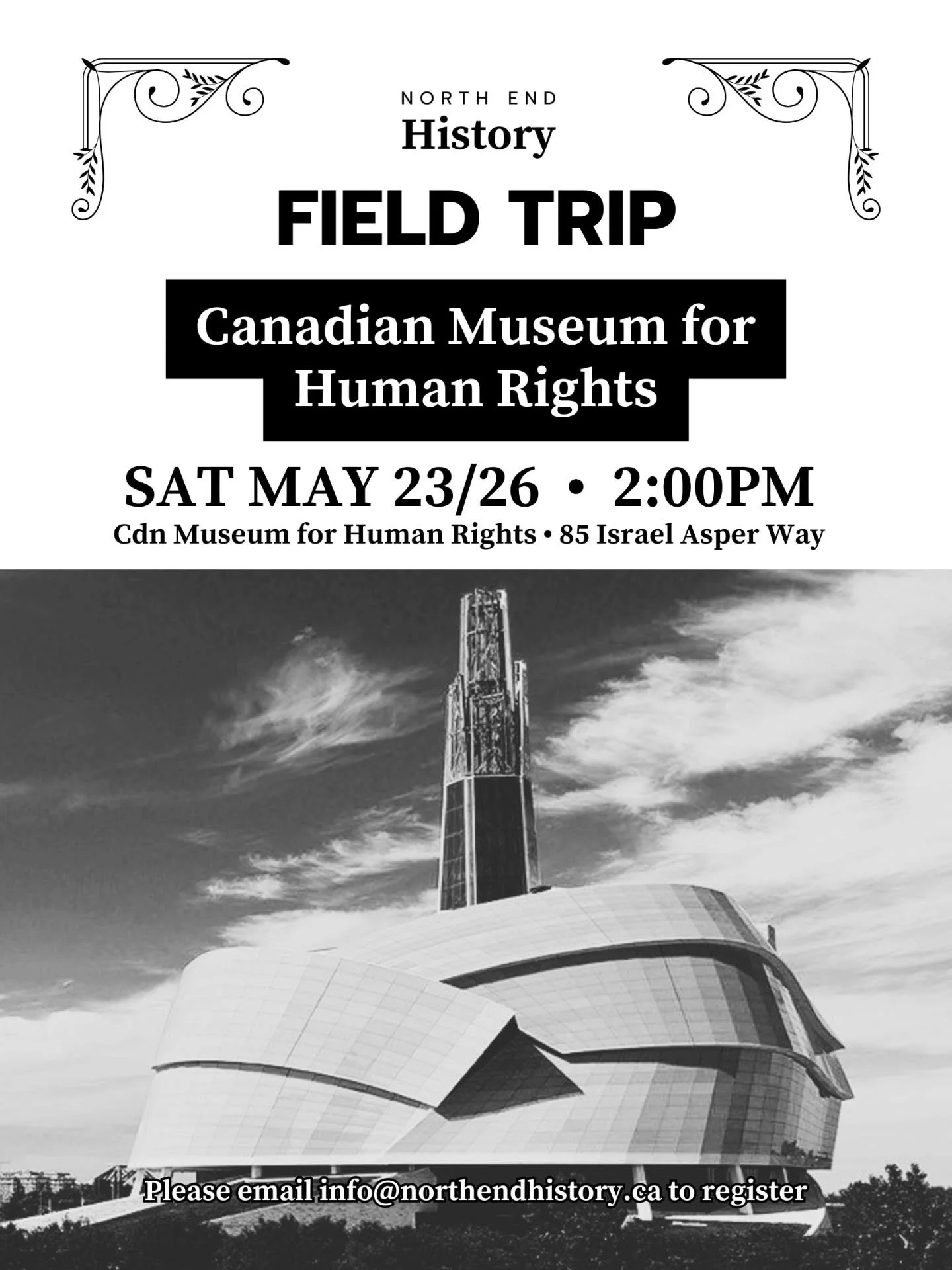 Please join us Saturday May 23 at 2pm for a field trip to the Canadian Museum for Human Rights!

We will be welcomed by their team, go on some self guided tours &amp; then begin brainstorming what future collaborations could be!

Meet us at the group