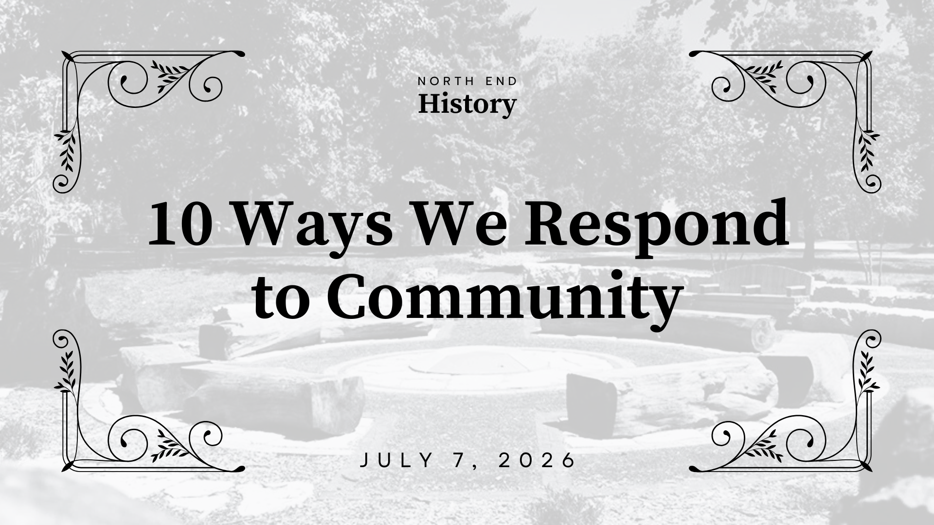10 Ways We Respond to Community