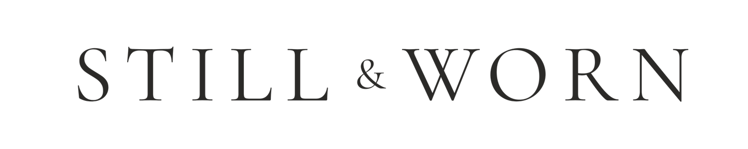 Still &amp; Worn