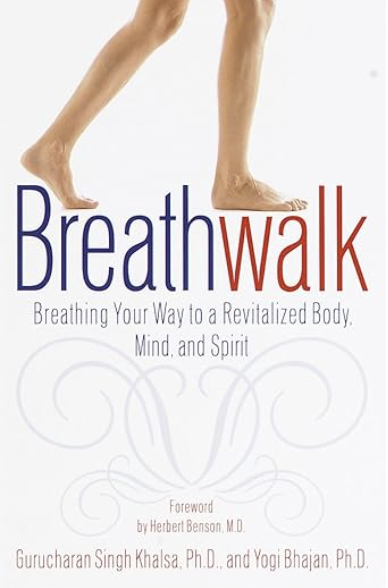 Book cover titled 'Breathwalk' with an image of a person's legs walking barefoot, and the subtitle 'Breathing Your Way to a Revitalized Body, Mind, and Spirit'.