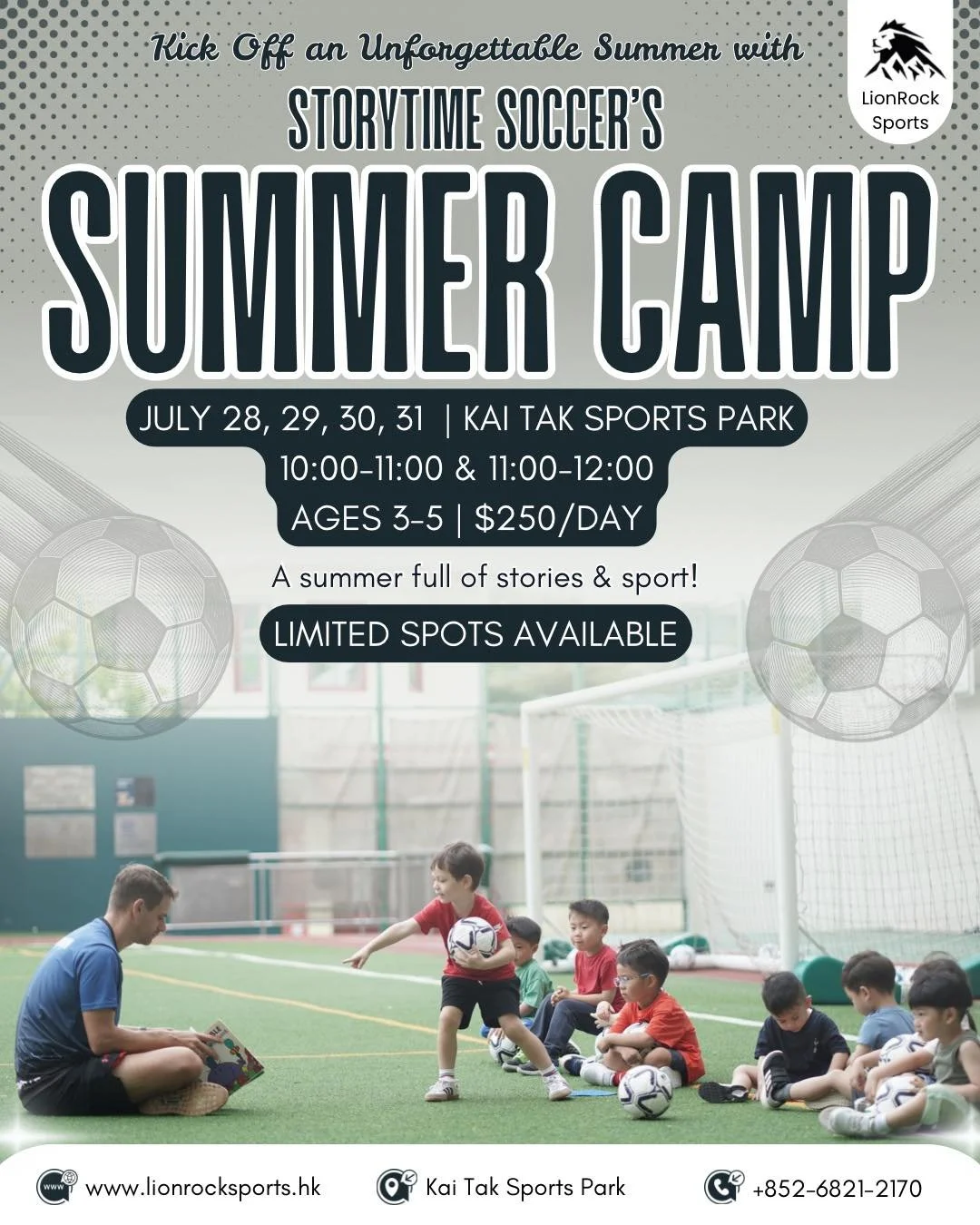 ☀️Beat the summer heat with Storytime Soccer Summer Camp by LionRock Sports.☀️

Designed for ages 3&ndash;5, this fun-filled camp brings together stories, smiles, and plenty of goals across 4 exciting days. Need flexibility? Join for as many days as 