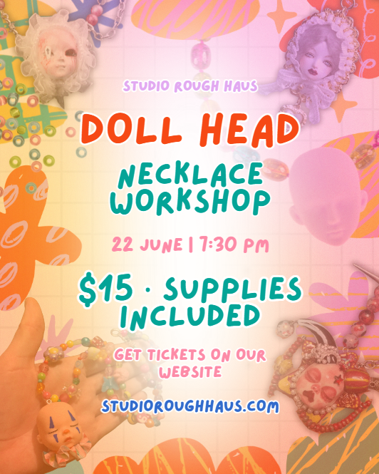 Doll Head Necklace Workshop