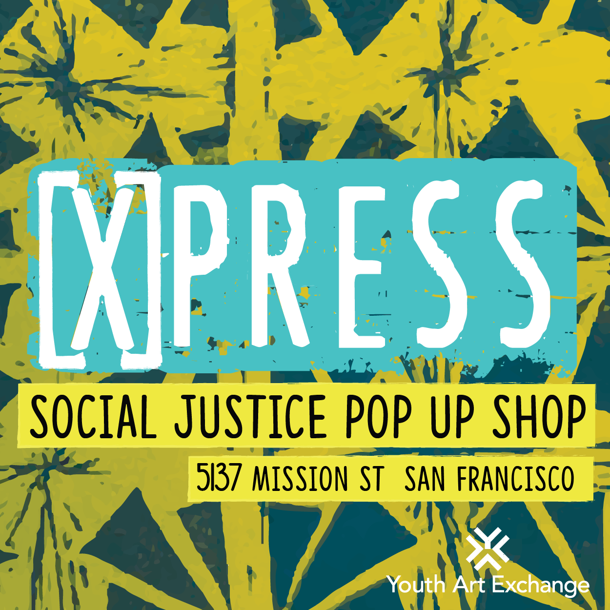 This summer: [x]press, a youth-run social justice pop up shop at [x]space!
