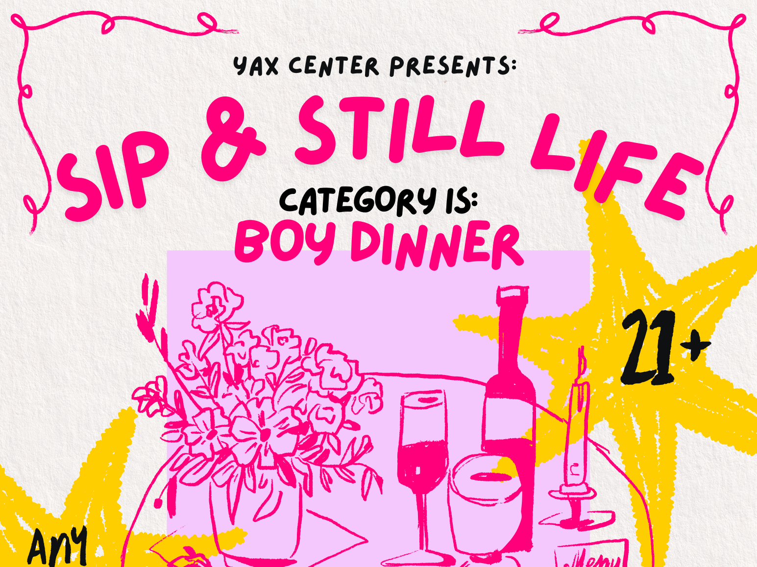 Sip &amp; Still Life: Boy Dinner