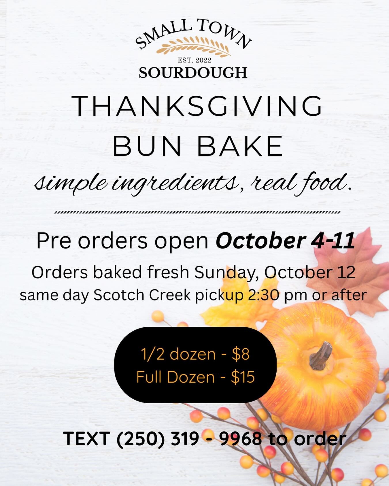 Let me bake your Thanksgiving buns! so soft, so buttery, so sourdough 🙌

📍Local Scotch Creek pickup on SUNDAY OCT 12, 2:30pm or after - just in time for dinner AND those leftover turkey sandwiches! 

(250) 319 - 9968 to preorder