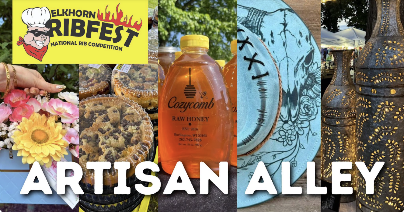 Collage of items from the Artisan Alley at Elkhorn Ribfest, including a colorful flower bouquet, trays of chocolate chip cookies, a bottle of honey labeled "Cozycomb Raw Honey", painted wooden plates or shields, decorative metal lanterns, and a yello